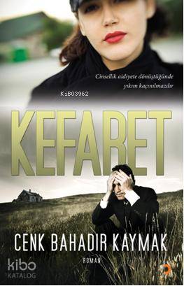  Kefaret | Kefaret | Cenk Bahadır Kaymak | Zeynep Gülbay | Cinius Yayınları | 9786051270210 