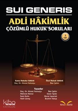 Sui Generis - Adli Hakimlik Hukuk Soruları 1. Cilt
