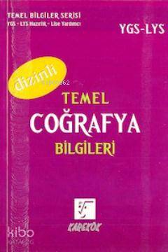 YGS - LYS Temel Coğrafya Bilgileri (Dizinli)