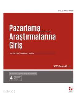  Pazarlama Araştırmalarına Giriş Veri Elde Etme Örnekleme Analizler | Pazarlama Araştırmalarına Giriş Veri Elde Etme Örnekleme Analizler | Mahir Nakip | Seçkin Yayıncılık | 9789750223037 