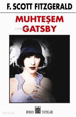  Muhteşem Gatsby | F Scott Fitzgerald | Oda Yayınları | 9789753854016 | 