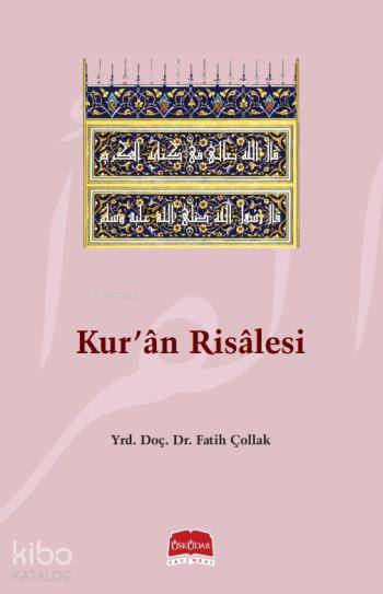 Kuran Risalesi | Kuran Risalesi | Fatih Çollak | Üsküdar Yayınevi | 9789758366385 