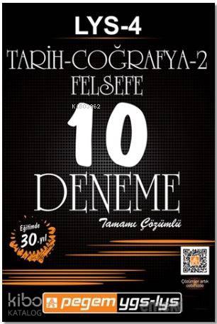 LYS - 4 Tarih - Coğrafya 2 - Felsefe Tamamı Çözümlü 10 Deneme