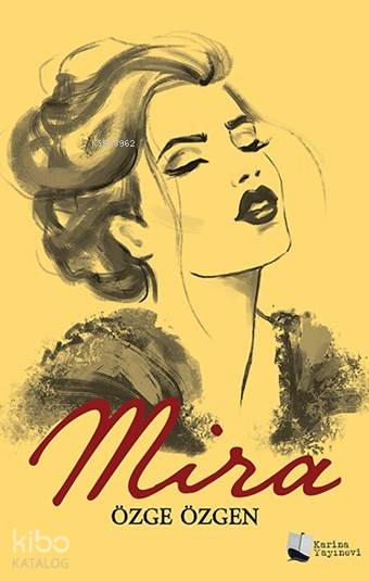  Mira | Mira | Özge Özgen | Karina Kitap | 9786057603142 