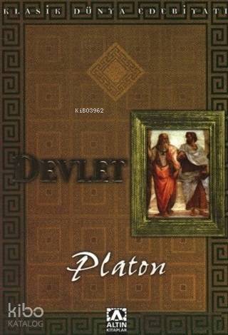  Devlet | Devlet | Platon ( Eflatun ) | Gülhan Taşlı | Suat Batur | Altın Kitaplar | 9789752107298 