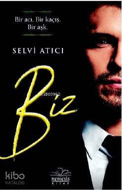  Biz | Biz | Selvi Atıcı | Nemesis Kitap | 9786057649171 