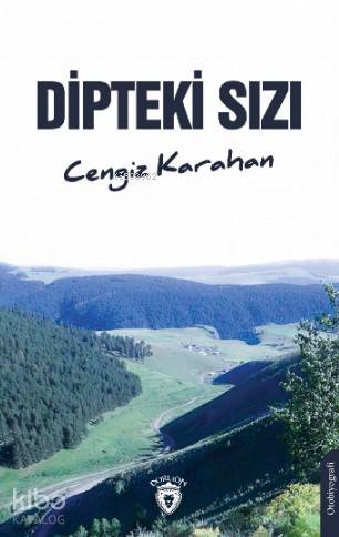  Dipteki Sızı | Cengiz Karahan | Dorlion Yayınevi | 9786254070327 | 