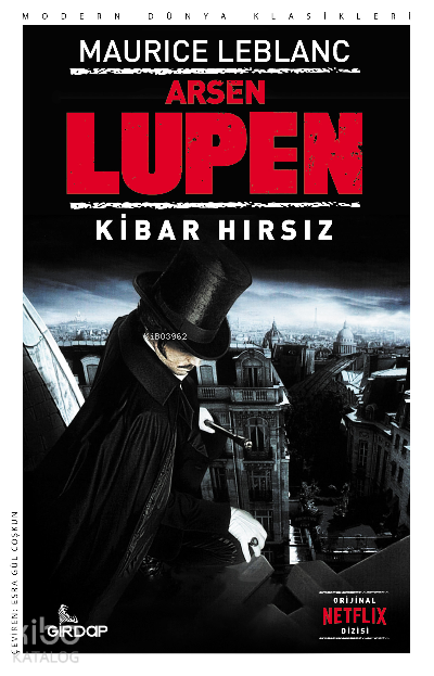  Arsen Lupen – Kibar Hırsız | Arsen Lupen – Kibar Hırsız | Maurice Leblanc | Girdap Kitap | 9786057466990 