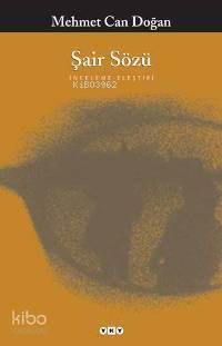  Şair Sözü | Mehmet Can Doğan | Yapı Kredi Yayınları ( YKY ) | 9789750811449 | 