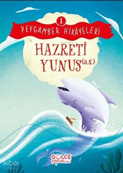 Hazreti Yunus - Peygamber Hikayeleri 8