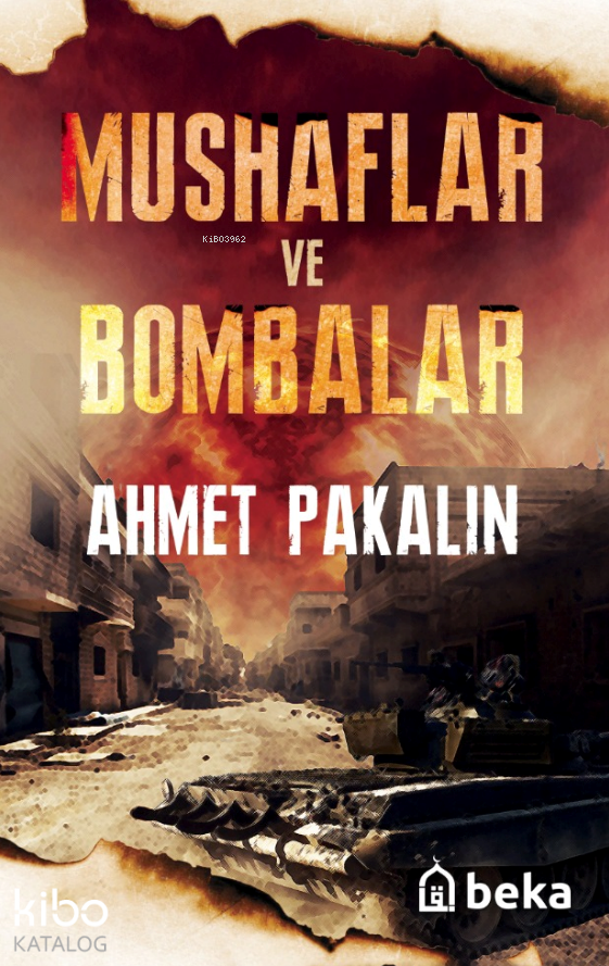 Mushaflar ve Bombalar