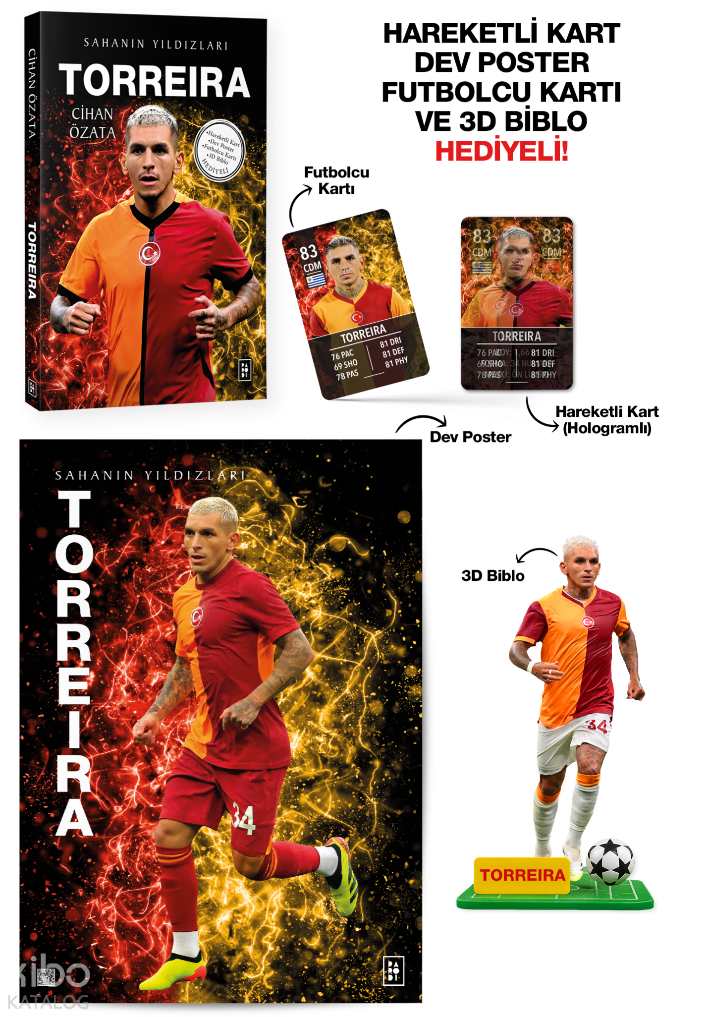 Torreira - Sahanın Yıldızları - 3D Biblo & Hareketli Kart & Dev Poster & Futbolcu Kartı Hediyeli!
