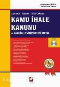  Açıklamalı Uygulamalı Sorun Çözümlü Kamu İhale Kanunu | Açıklamalı Uygulamalı Sorun Çözümlü Kamu İhale Kanunu | Sadettin Doğanyiğit | Seçkin Yayıncılık | 9789750207501 