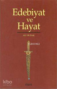 Edebiyat ve Hayat