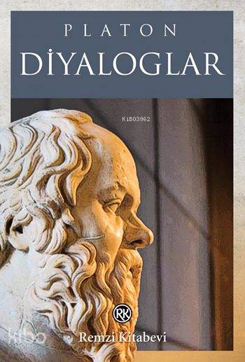  Diyaloglar | Diyaloglar | Platon ( Eflatun ) | Remzi Kitabevi | 9789751413543 