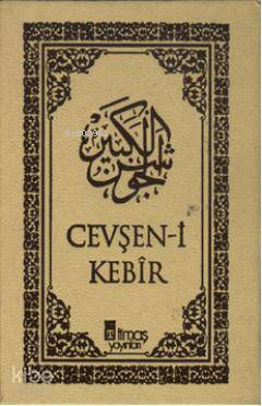  Cevşeni Kebir (Bez Ciltli) | Senai Demirci | Timaş Yayınları | 9799752630214 | 