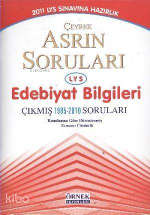 LYS Çeyrek Asrın Soruları Edebiyat Bilgileri Tamamı Çözümlü Çıkmış Sorular