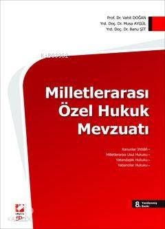  Milletlerarası Özel Hukuk Mevzuatı | Milletlerarası Özel Hukuk Mevzuatı | Vahit Doğan | Seçkin Yayıncılık | 9789750213366 