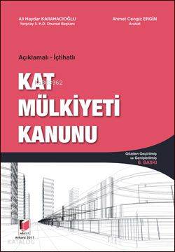  Açıklamalı İçtihatlı Kat Mülkiyetli Kanunu | Açıklamalı İçtihatlı Kat Mülkiyetli Kanunu | Ali Haydar Karahacıoğlu | Adalet Yayınevi | 9786055473471 