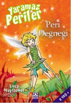  Peri Değneği | Peri Değneği | Lucy Mayflower | Petek Demir | Altın Kitaplar | 9789752114210 