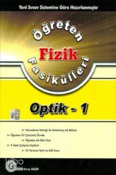 Optik 1; Öğreten Fizik Fasikülleri