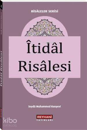  İtidal Risalesi (Cep Boy) | İtidal Risalesi (Cep Boy) | Seyda Muhammed Konyevi | Reyhani Yayınları | 9789756029411 