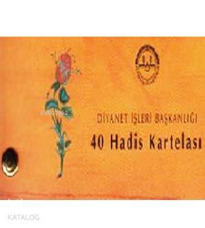  40 Hadis Kartelası | Kolektif | Diyanet İşleri Başkanlığı | 9789751952899 | 
