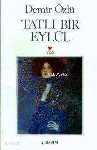  Tatlı Bir Eylül | Demir Özlü | Can Yayınları | 9789755106564 | 