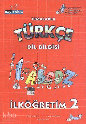 Bay Kalem Temalarla Türkçe Dil Bilgisi 2
