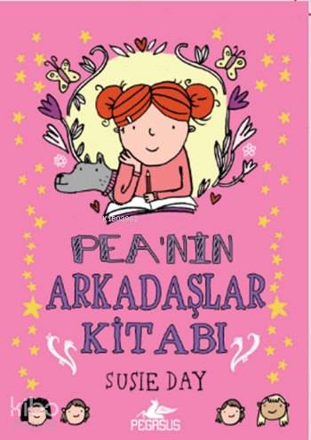  Peanin Arkadaşlar Kitabı | Zeynep Çamaş | Ezgi Gültekin | Pınar Yıldız | Ayşesu İlemre | Susie Day | Pegasus Yayıncılık | 9786053437659 | 