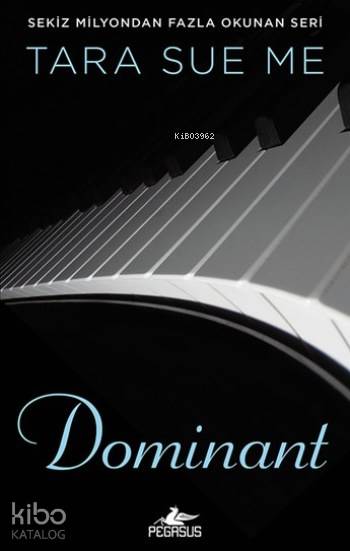  Dominant | Ezgi Gültekin | Zeynep Şehiraltı | Tara Sue Me | Lale Baydal | Pegasus Yayıncılık | 9786053439363 | 