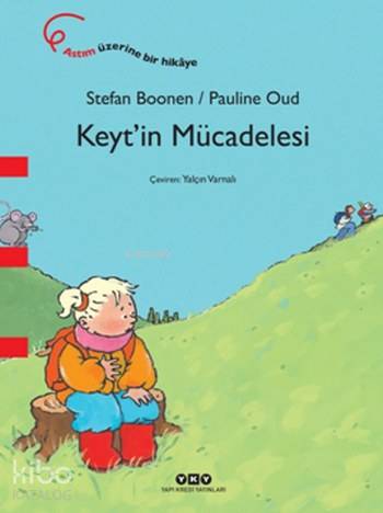  Keytin Mücadelesi | Stefan Boonen | Ersel Topraktepe | Pauline Oud | Yalçın Vamalı | Yapı Kredi Yayınları ( YKY ) | 9789750840647 | 