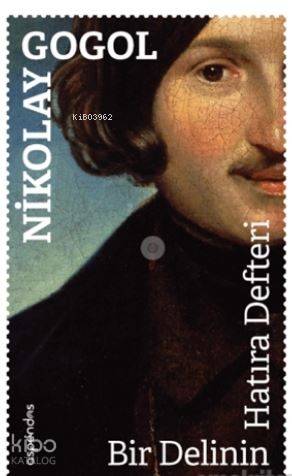  Bir Delinin Hatıra Defteri | Bir Delinin Hatıra Defteri | Nikolay Vasilyeviç Gogol | Talha Yağcı | Muhsin Altıntop | Aspendos Yayınevi | 9786059641371 
