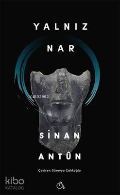  Yalnız Nar | Yalnız Nar | Süreyya Çalıkoğlu | Sinan Antun | Aylak Adam | 9786052060216 