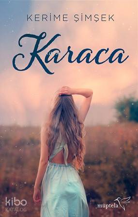  Karaca | Şükrü Karakoç | Yeliz Kuşcu Kıyak | Kerime Şimşek | Burçin Çelik Gürbulut | Müptela Yayınevi | 9786052006269 | 