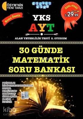 YKS AYT 30 Günde Matematik Konu Özetli Soru Bankası