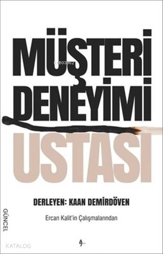  Müşteri Deneyimi Ustası | Kaan Demirdöven | A7 Kitap | 9786052191354 | 