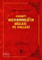  Hazreti Muhammedin Sözleri ve Halleri Kütübü Sitte Hadisleri | Ömer Sevinçgül | Timaş Yayınları | 9789752633964 | 