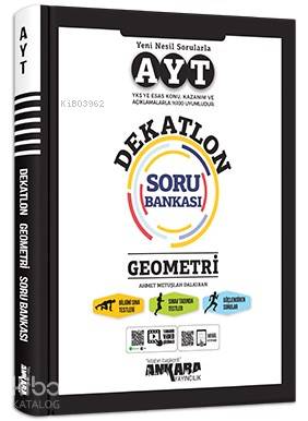  AYT Geometri Dekatlon Soru Bankası | Ahmet Metuşlah Dalkıran | Ankara Yayıncılık (Hazırlık) | 9786052663073 | 