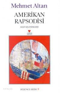  Amerikan Rapsodisi | Mehmet Altan | Can Yayınları | 9789758440955 | 