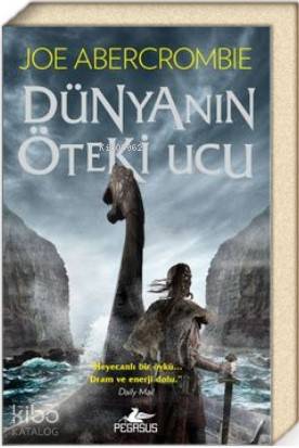  Dünyanın Öteki Ucu (Parçalanmış Deniz Serisi 2) | Joe Abercrombie | Pegasus Yayıncılık | 9786052998939 | 
