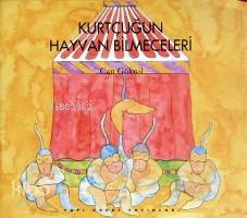  Kurtçuğun Hayvan Bilmeceleri | Kurtçuğun Hayvan Bilmeceleri | Can Göknil | Yapı Kredi Yayınları ( YKY ) | 9789753637213 