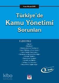  Türkiyede Kamu Yönetimi Sorunları | Türkiyede Kamu Yönetimi Sorunları | Hasan Hüseyin Çevik | Seçkin Yayıncılık | 9789750205859 