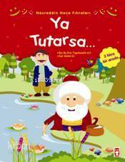  Ya Tutarsa | Nasreddin Hoca | Timaş Yayınları | 9789752638549 