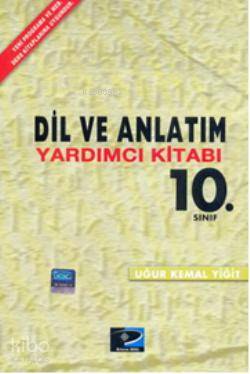 Dil ve Anlatım; Yardımcı Kitabı 10. Sınıf
