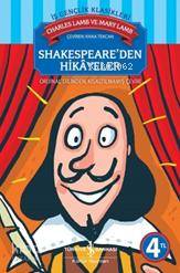  Shakespeareden Hikayeler | Shakespeareden Hikayeler | Charles Lamb | Mary Lamb | Charles Lamb Mary Lamb | Rana Tekcan | Türkiye İş Bankası Kültür Yayınları | 9789944887830 