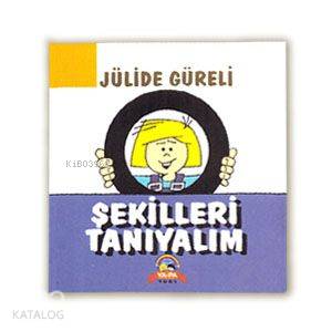 Şekilleri Tanıyalım