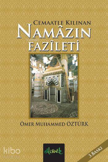 Cemaatle Kılınan Namazın Fazileti (Cep Boy) | Komisyon | Misvak Neşriyat | 9786058748101 | 