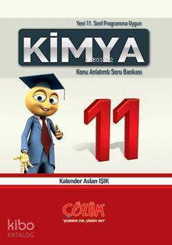 11. Sınıf Kimya Konu Anlatımlı Soru Bankası