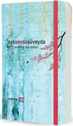  aşksevdasüveyda Anadilde Aşk Defteri | İsmail Keskin | Hayy Kitap | 9786054325757 | 